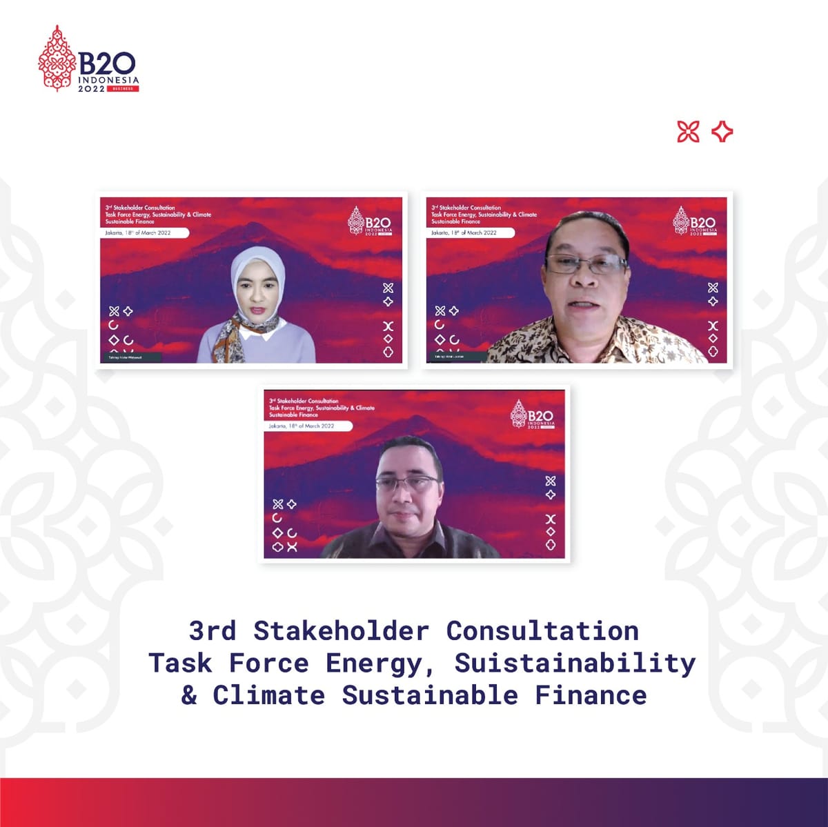 Konsultasi Stakeholder Ke-3; Task Force Energy, Sustainability, & Climate B20 Fokus Pada Aspek Pembiayaan