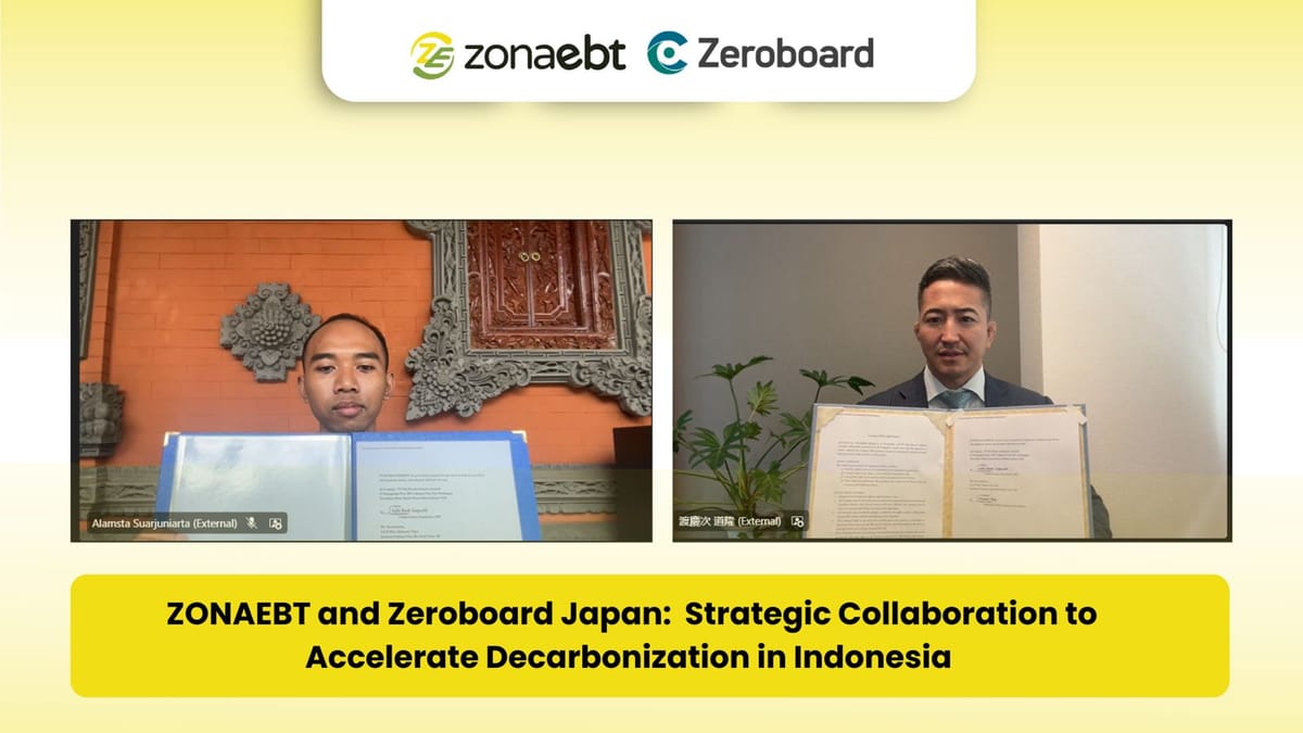 ZONAEBT-Zeroboard Jepang Jalin Kolaborasi Percepat Dekarbonisasi di Indonesia